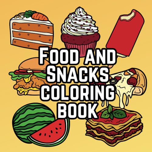 Food and Snacks Coloring Book: Over 50 clear illustrations, therapeutic activity for Children, Teens and Adults Food and Snacks Coloring Book: Over 50 clear illustrations, therapeutic activity for Children, Teens and Adults von Independently published