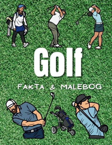 Golf fakta & malebog: Aktivitetsbog for børn i alderen 2 til 12 år Golf fakta & malebog: Aktivitetsbog for børn i alderen 2 til 12 år von Independently published