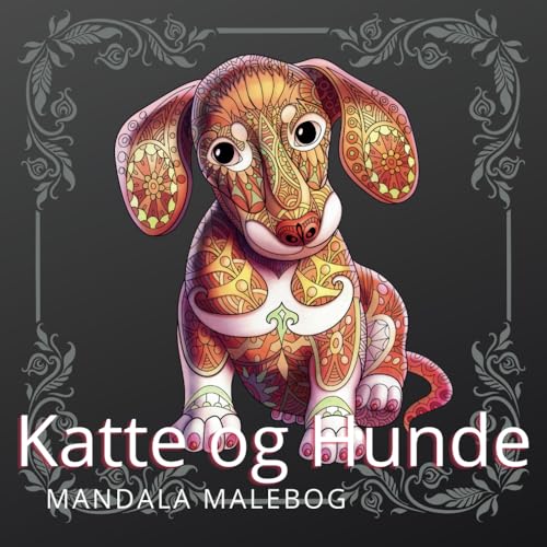 Katte og Hunde Mandala malebog: Afslappende mandala-malebog for børn og voksne (Stresslindring af mandala-dyr malebog) von Independently published