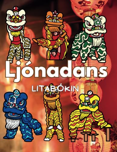 Ljónadans: Litabókin: Athafnabók fyrir börn og fullorðna Ljónadans: Litabókin: Athafnabók fyrir börn og fullorðna von Independently published