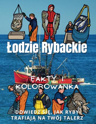 Łodzie Rybackie fakty i kolorowanka: Zeszyt ćwiczeń dla dzieci w wieku od 6 do 12 lat: Zeszyt cwiczeń dla dzieci w wieku od 6 do 12 lat Łodzie Rybackie fakty i kolorowanka: Zeszyt ćwiczeń dla dzieci w wieku od 6 do 12 lat: Zeszyt cwiczeń dla dzieci w wieku od 6 do 12 lat von Independently published
