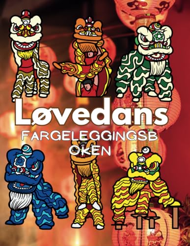 Løvedans: Fargeleggingsboken: Aktivitetsbok for barn og voksne Løvedans: Fargeleggingsboken: Aktivitetsbok for barn og voksne von Independently published