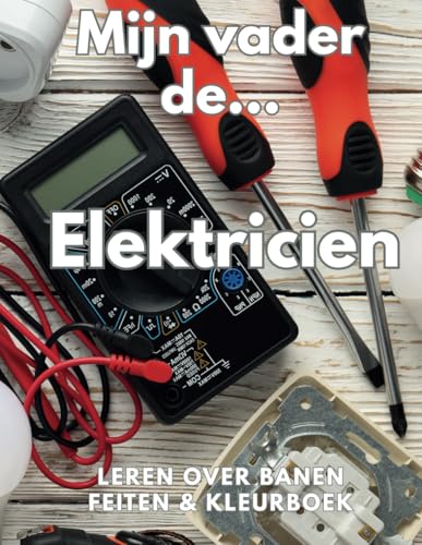 Mijn Vader de Elektricien leert over feiten over banen en kleurboek: Doeboek voor kinderen van 8 tot 12 jaar Mijn Vader de Elektricien leert over feiten over banen en kleurboek: Doeboek voor kinderen van 8 tot 12 jaar von Independently published