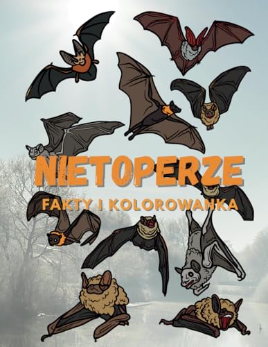 Nietoperze: fakty i kolorowanka: Zeszyt ćwiczeń dla dzieci w wieku od 2 do 16 lat: fakty i kolorowanka: Zeszyt cwiczeń dla dzieci w wieku od 2 do 16 lat Nietoperze: fakty i kolorowanka: Zeszyt ćwiczeń dla dzieci w wieku od 2 do 16 lat: fakty i kolorowanka: Zeszyt cwiczeń dla dzieci w wieku od 2 do 16 lat von Independently published