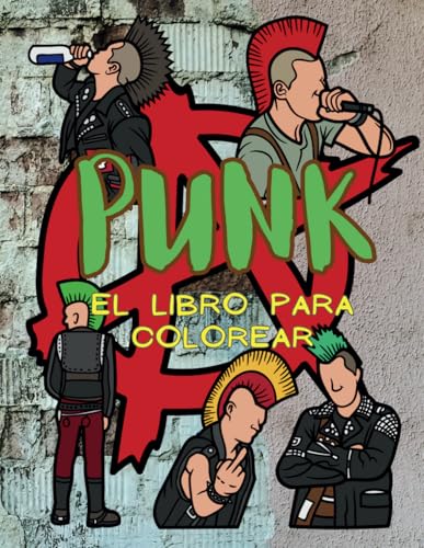Punk: El libro para colorear: Libro de actividades para adultos Punk: El libro para colorear: Libro de actividades para adultos von Independently published