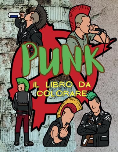 Punk: Il libro da colorare: Libro di attività per adulti Punk: Il libro da colorare: Libro di attività per adulti von Independently published