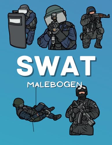 SWAT Malebogen: Politiets farvelægningsaktivitetsbog for børn SWAT Malebogen: Politiets farvelægningsaktivitetsbog for børn von Independently published