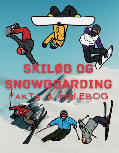 Skiløb og Snowboarding: Fakta og malebog: Aktivitetsbog for børn i alderen 2 til 16 år Skiløb og Snowboarding: Fakta og malebog: Aktivitetsbog for børn i alderen 2 til 16 år von Independently published
