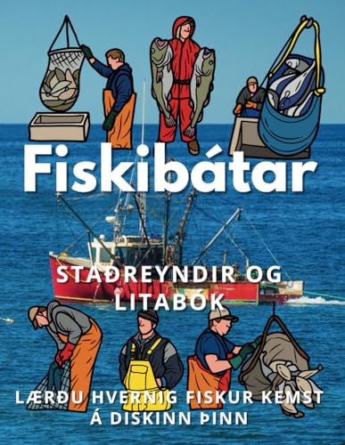 Staðreyndir um Fiskibáta og litabók: Verkefnabók fyrir börn á aldrinum 6 til 12 ára Staðreyndir um Fiskibáta og litabók: Verkefnabók fyrir börn á aldrinum 6 til 12 ára von Independently published
