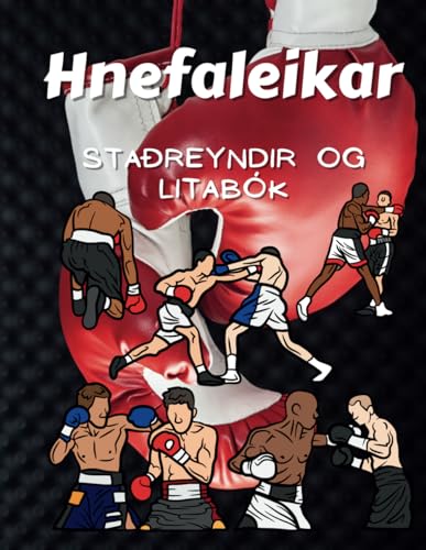 Staðreyndir um Hnefaleika og litabók: Skemmtilegar staðreyndir og litabók fyrir börn á aldrinum 2 til 12 ára Staðreyndir um Hnefaleika og litabók: Skemmtilegar staðreyndir og litabók fyrir börn á aldrinum 2 til 12 ára von Independently published