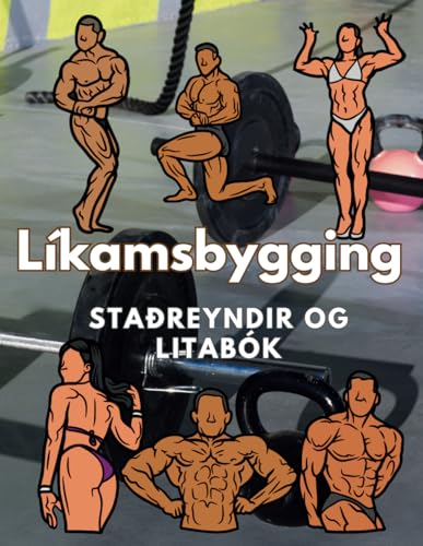 Staðreyndir um líkamsbyggingu og litabók: Athafnabók fyrir börn á aldrinum 2 til 12 ára Staðreyndir um líkamsbyggingu og litabók: Athafnabók fyrir börn á aldrinum 2 til 12 ára von Independently published