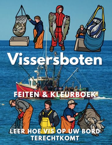Vissersboten feiten en kleurboek: Activiteitenboek voor kinderen van 6 tot 12 jaar Vissersboten feiten en kleurboek: Activiteitenboek voor kinderen van 6 tot 12 jaar von Independently published