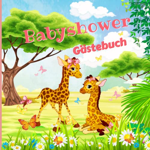 Babyshower Gästebuch: Für Zwillinge Gästebuch & Fotoalbum zur Baby Shower Geschenk für eine unvergessliche Party ,für Mädchen Dschungel Safari , Giraffen, Gästebuch für Wünsche, Zeichnungen & Fotos