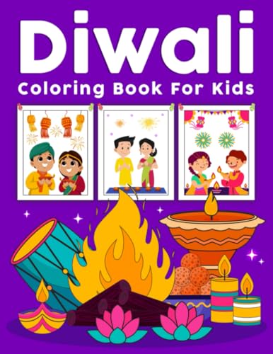Diwali Coloring Book For Kids: A Fun & Cute Diwali Books for Kids to Celebrate Hindu Festival | Diwali Gifts for Children