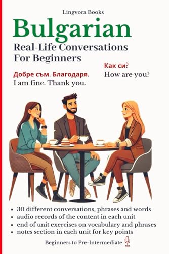 Bulgarian: Real-Life Conversation for Beginners