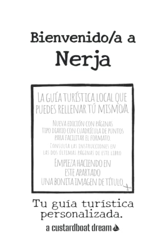 Bienvenido/a a Nerja: Tu guía turística personalizada.
