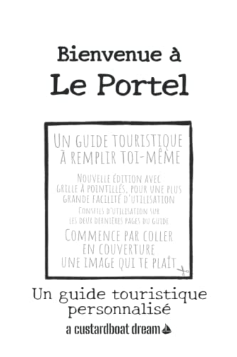 Bienvenue à Le Portel: Un guide touristique personnalisé von Independently published