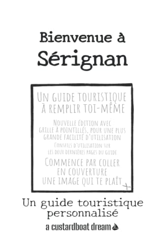 Bienvenue à Sérignan: Un guide touristique personnalisé von Independently published