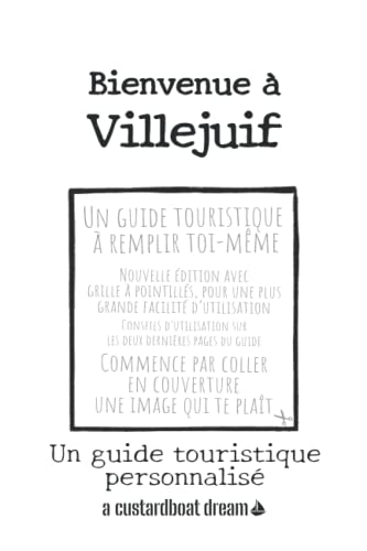Bienvenue à Villejuif: Un guide touristique personnalisé von Independently published