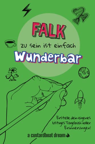 Falk zu sein ist einfach wunderbar: Ein personalisiertes (DIY) eigenes lustiges Tagebuch