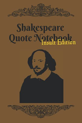 Shakespeare Quote Notebook: Insult Edition (Quote Notebooks)