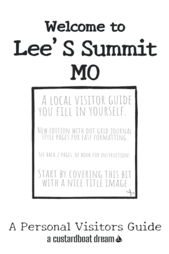 Welcome to Lee'S Summit MO: A Fun DIY Visitors Guide