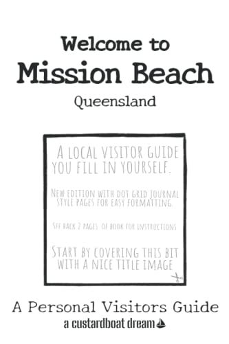 Welcome to Mission Beach - Queensland: A Fun DIY Visitors Guide von Independently published