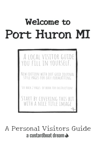Welcome to Port Huron MI: A Fun DIY Visitors Guide