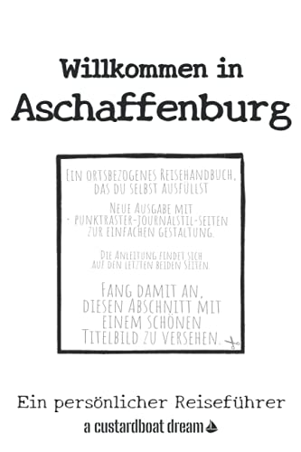 Willkommen in Aschaffenburg: Ein persönlicher Reiseführer