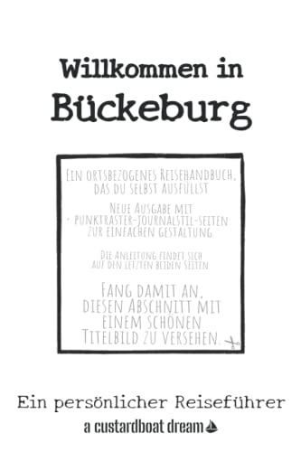 Willkommen in Bückeburg: Ein persönlicher Reiseführer von Independently published