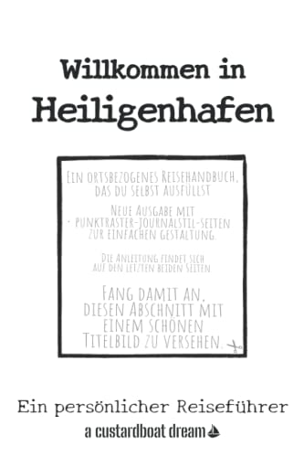 Willkommen in Heiligenhafen: Ein persönlicher Reiseführer von Independently published