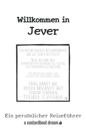 Willkommen in Jever: Ein persönlicher Reiseführer von Independently published