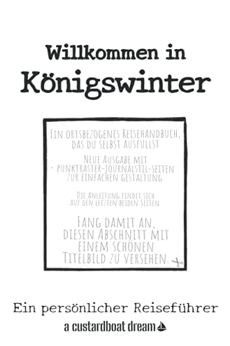 Willkommen in Königswinter: Ein persönlicher Reiseführer von Independently published