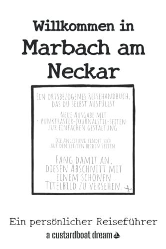 Willkommen in Marbach am Neckar: Ein persönlicher Reiseführer