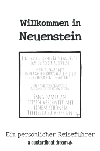 Willkommen in Neuenstein: Ein persönlicher Reiseführer von Independently published