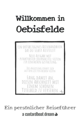 Willkommen in Oebisfelde: Ein persönlicher Reiseführer von Independently published
