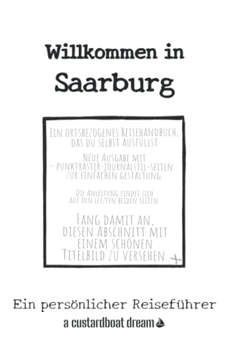 Willkommen in Saarburg: Ein persönlicher Reiseführer von Independently published