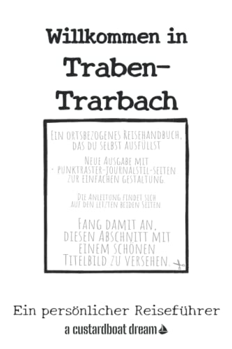 Willkommen in Traben-Trarbach: Ein persönlicher Reiseführer von Independently published