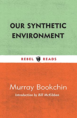 Our Synthetic Environment (Rebel Reads)