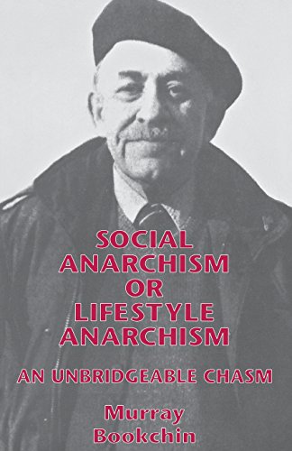 Social Anarchism Or Lifestyle Anarch: An Unbridgeable Chasm