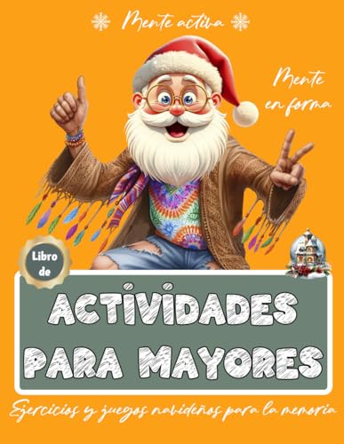 Libro de Actividades para Mayores | Ejercicios y Juegos navideños para la memoria | Estimulación Cognitiva y Pasatiempos (Libros de actividades para personas mayores, Band 12) von Independently published