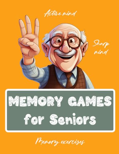 MEMORY GAMES FOR SENIORS | Dementia, Alzheimer | Improves cognitive function | Fun & Relaxing | Mental Stimulation | Large Print (Activity books for seniors, Band 3) von Independently published