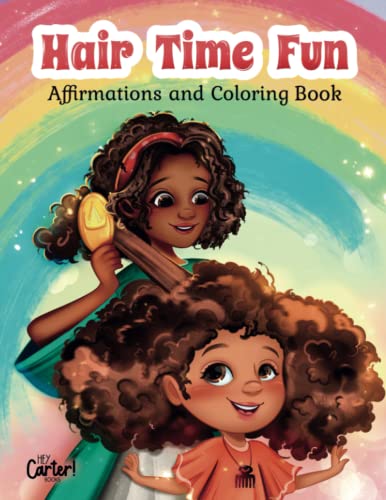 Hair Time Fun: Affirmations and Coloring Book