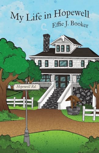My Life in Hopewell von Dorrance Publishing Company