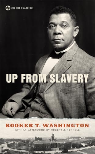Up From Slavery Up From Slavery