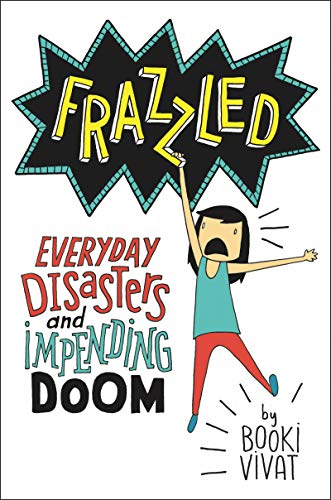 Frazzled: Everyday Disasters and Impending Doom von HarperCollins