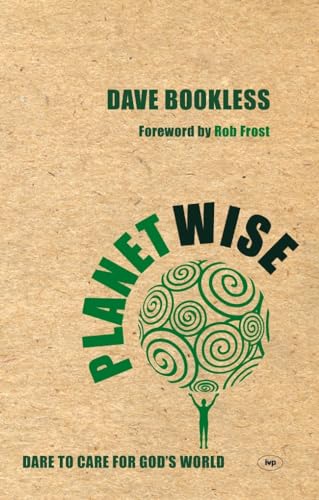 Planetwise: Dare to Care for God's World