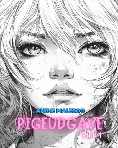 Anime malebog PIGER EDITION BIND 1: Manga Art & Anime Entusiaster Stress Relief Adult Farvelægning von Blurb