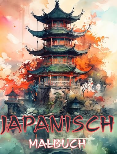 Japanische Kunst: Malbuch für Erwachsene, wunderschöne Illustrationen: Klassische und zeitgenössische Farbdesigns von Blurb Inc