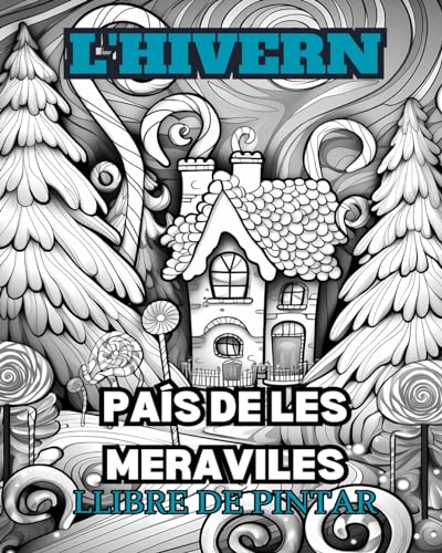 LES MERAVELLES D'HIVERN Llibre per pintar per a adults: Amb escenes d'hivern, arbres nevats, animals simpàtics i molt més. von Blurb